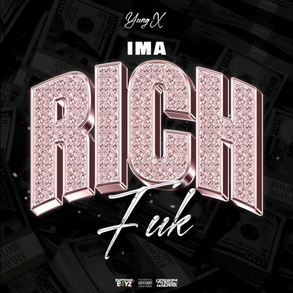 Ima Rich Fuk (Explicit)