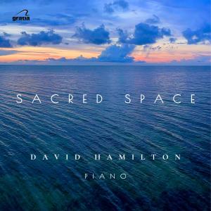 อัลบัม Sacred Space ศิลปิน David Hamilton