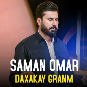 Listen to Daxakay Granm (Live) song with lyrics from Saman Omar