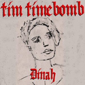 ดาวน์โหลดและฟังเพลง Dinah พร้อมเนื้อเพลงจาก Tim Timebomb