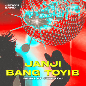 Album Janji Bang Toyib (Remix) from 