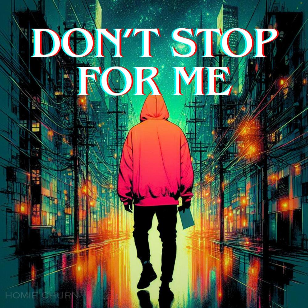 Don't Stop For Me (feat. G$) (Explicit)