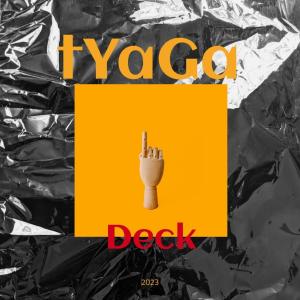 Tyaga的專輯Deck (Explicit)