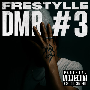 Album Freestyle DMR #3 (Explicit) from 