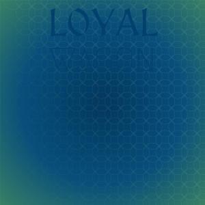 Album Loyal Wagon oleh Various