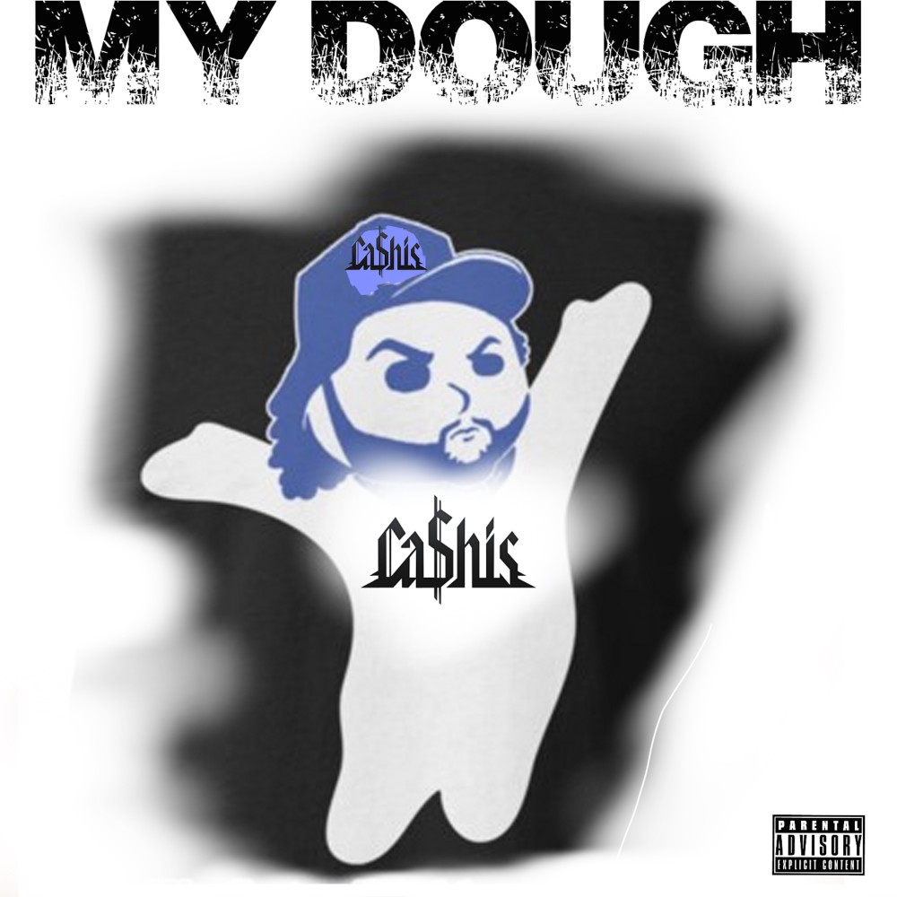 My Dough (Explicit)