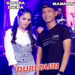 收听Safira Inema的Duri Duri歌词歌曲