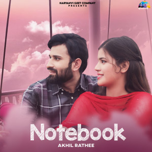 Listen to Notebook song with lyrics from Akhil Rathee