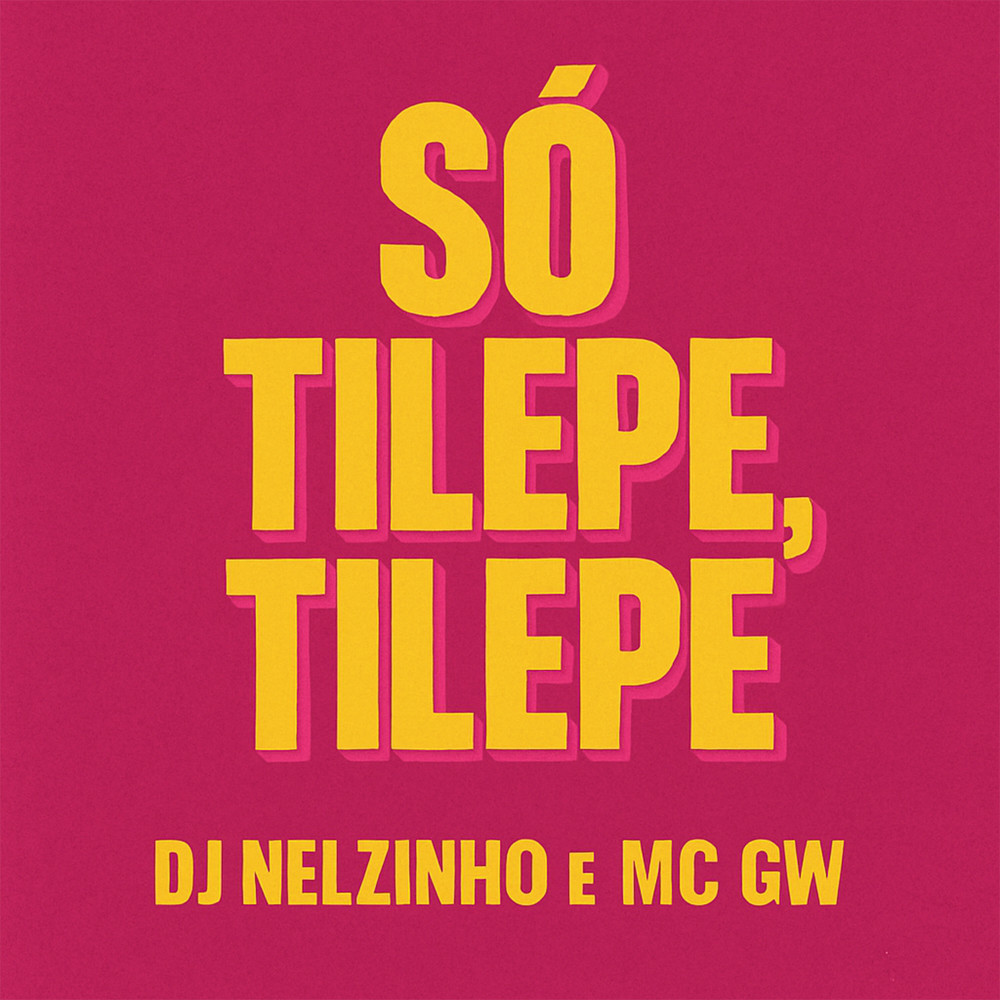Só Tilepe, Tilepe (Explicit)