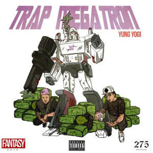 Listen to Trap Megatron (Explicit) song with lyrics from Yung Yogi