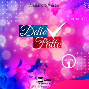 Detto fatto Vol. 1 dari ALESSANDRO MEISTRO