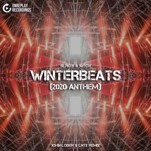 收听Slykes的Winterbeats(2020 Anthem) (John Loder & Lntx Remix)歌词歌曲
