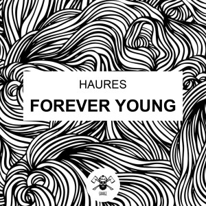 Dengarkan Forever Young (Extended Mix) lagu dari Haures dengan lirik