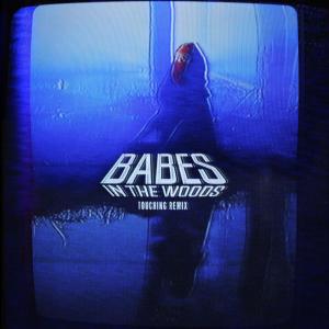 อัลบัม Babes in the Woods (Touching Remix) ศิลปิน Ghost Twin