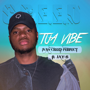 ดาวน์โหลดและฟังเพลง Tua Vibe พร้อมเนื้อเพลงจาก Ivan Creed Perfect