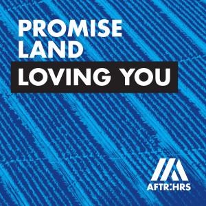 收聽Promise Land的Loving You歌詞歌曲