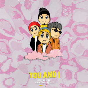 Listen to You & I song with lyrics from Chriilz
