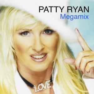 Patty Ryan的專輯Patty Ryan Megamix: You're My Love (My Life) / Love Is the Name of the Game / Stay with Me Tonight / I Don't Want to Lose You Tonight
