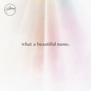 收聽Hillsong London的What A Beautiful Name (Y&F Remix)歌詞歌曲