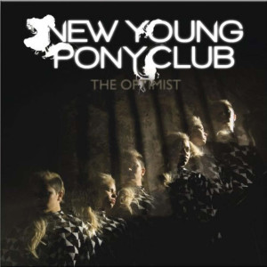New Young Pony Club的專輯The Optimist