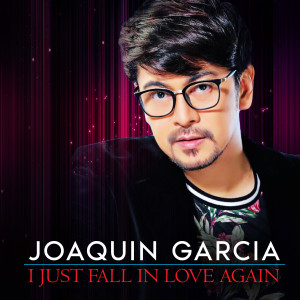 Album I Just Fall In Love Again from Joaquín García
