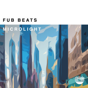 收聽Fub Beats的Microlight歌詞歌曲