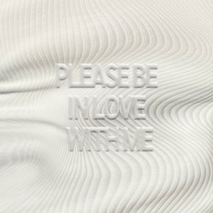 Listen to Please Be in Love With Me song with lyrics from Luvars