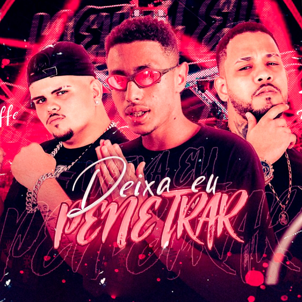Deixa Eu Penetrar (Explicit)