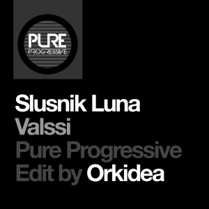 Slusnik Luna的專輯Valssi (Orkidea Extended Pure Progressive Edit)