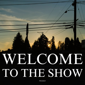 Album Welcome to the Show from Prodigy of Mobb Deep