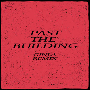 Listen to Past the Buliding (ginla Remix) song with lyrics from Gundelach