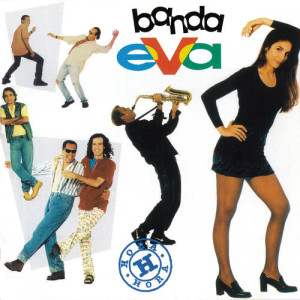 收聽Banda Eva的Naná, Naná歌詞歌曲