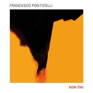 Album Kon-Tiki oleh Francesco Ponticelli