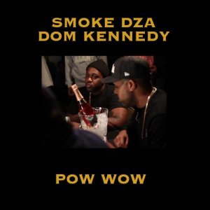 收聽Smoke DZA的Pow Wow (Instrumental)歌詞歌曲