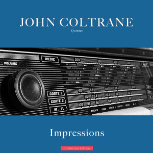 Impressions dari John Coltrane Quintet