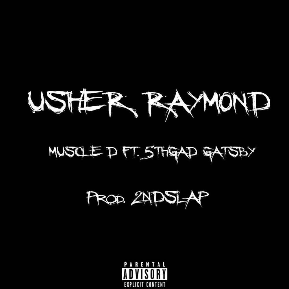 USHER RAYMOND (feat. 5TH GAD GATSBY) (Explicit)