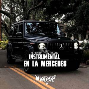ดาวน์โหลดและฟังเพลง En La Mercedes พร้อมเนื้อเพลงจาก Type Beat SvKre