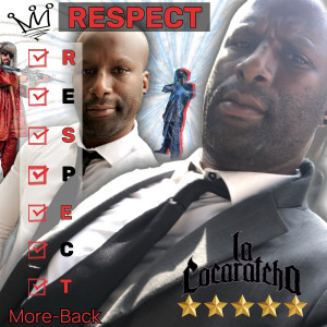 Listen to RESPECT (Explicit) song with lyrics from La cocaratcha