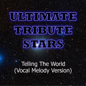 收聽Ultimate Tribute Stars的Taio Cruz - Telling The World (Vocal Melody Version)歌詞歌曲