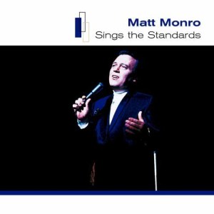 อัลบัม Sings The Standards ศิลปิน Matt Monro