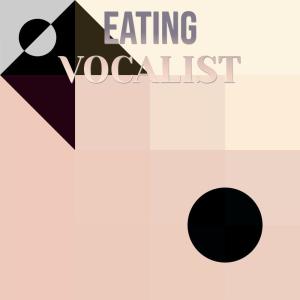 Album Eating Vocalist from Various