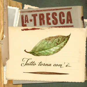 Album Tutto torna com'è from La Tresca