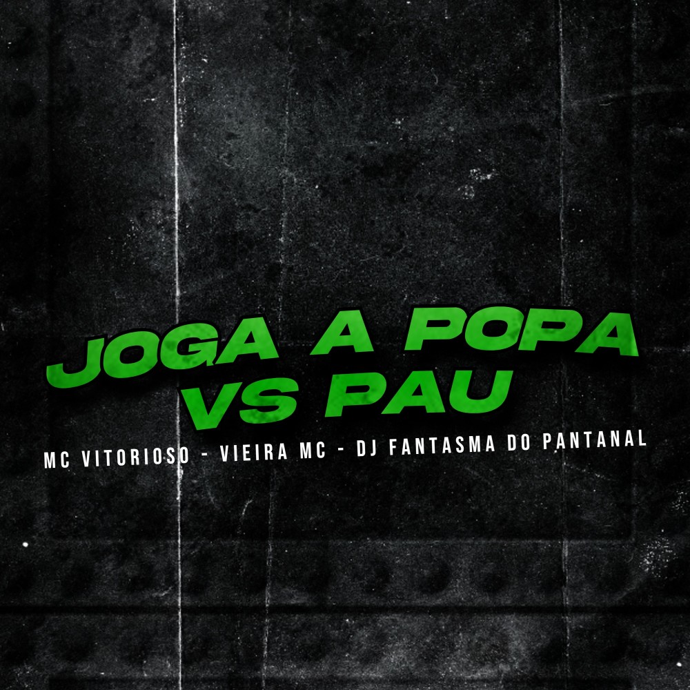 Joga a Popa Vs Pau (Explicit)