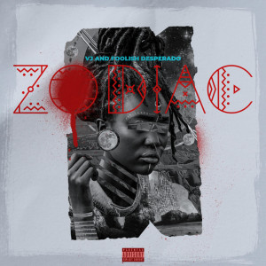 VJ的专辑Zodiac (Explicit)