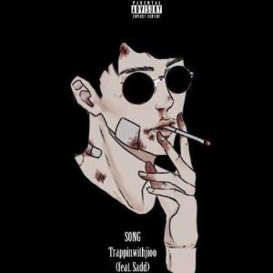 ดาวน์โหลดและฟังเพลง SONG (Explicit) พร้อมเนื้อเพลงจาก TRAPPINWITHJIOO