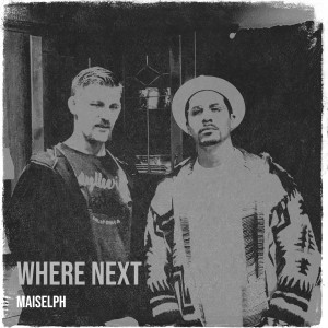 Listen to Where Next (Explicit) song with lyrics from Maiselph