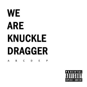 อัลบัม A B C D E P ศิลปิน We Are Knuckle Dragger