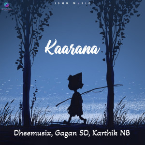 Listen to Kaarana song with lyrics from Dheemusix
