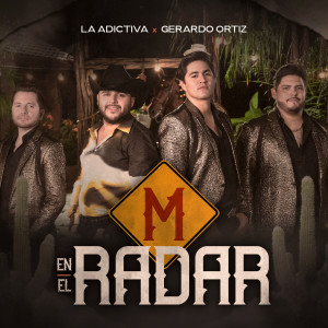 La Adictiva的專輯M En El Radar