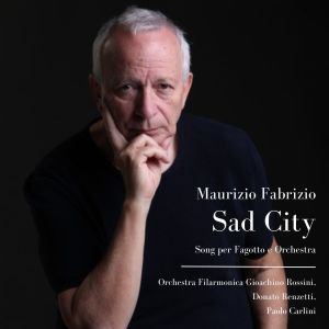 อัลบัม Sad City (Song Per Fagotto E Orchestra) ศิลปิน Paolo Carlini
